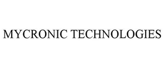 MYCRONIC TECHNOLOGIES