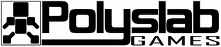 POLYSLAB GAMES