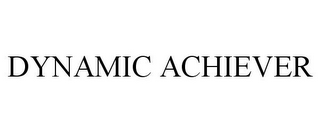 DYNAMIC ACHIEVER