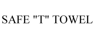 SAFE "T" TOWEL