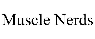 MUSCLE NERDS