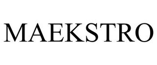 MAEKSTRO