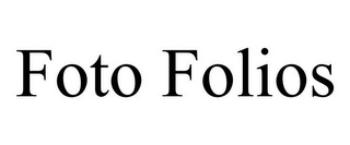 FOTO FOLIOS