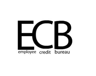 ECB EMPLOYEE CREDIT BUREAU
