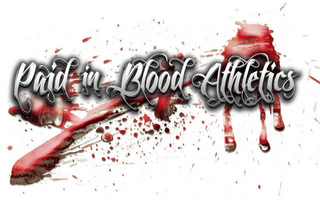 PAID IN BLOOD ATHLETICS