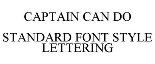 CAPTAIN CAN DO STANDARD FONT STYLE LETTERING