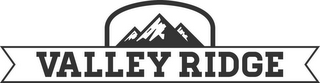 VALLEY RIDGE