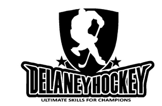 DELANEY HOCKEY ULTIMATE SKILLS FOR CHAMPIONS