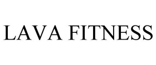 LAVA FITNESS