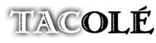 TACOLÉ