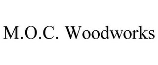 M.O.C. WOODWORKS