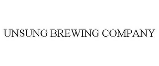 UNSUNG BREWING COMPANY