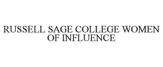 RUSSELL SAGE COLLEGE WOMEN OF INFLUENCE