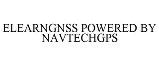 ELEARNGNSS POWERED BY NAVTECHGPS