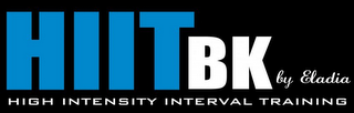 HIITBK BY ELADIA HIGH INTENSITY INTERVAL TRAINING