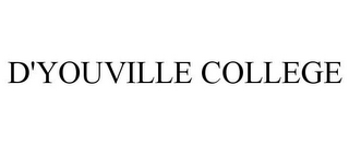 D'YOUVILLE COLLEGE