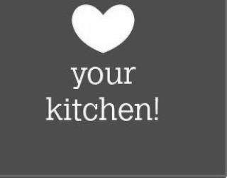 YOUR KITCHEN!