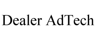 DEALER ADTECH