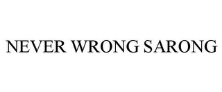 NEVER WRONG SARONG