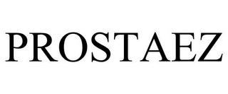 PROSTAEZ