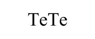 TETE