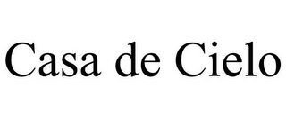 CASA DE CIELO