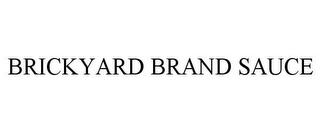 BRICKYARD BRAND SAUCE