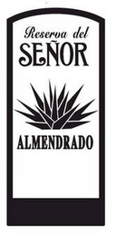 RESERVA DEL SEÑOR ALMENDRADO