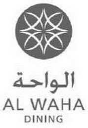 AL WAHA DINING