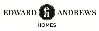 EA EDWARD ANDREWS HOMES