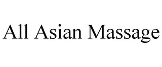 ALL ASIAN MASSAGE