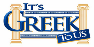 IT'S GREEK TO US
