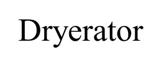 DRYERATOR
