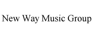 NEW WAY MUSIC GROUP