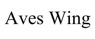 AVES WING