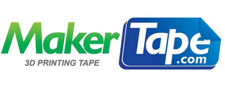 MAKER TAPE.COM 3D PRINTING TAPE