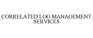 CORRELATED LOG MANAGEMENT SERVICES