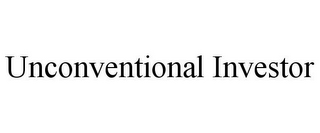 UNCONVENTIONAL INVESTOR