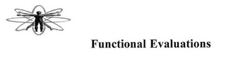 FUNCTIONAL EVALUATIONS