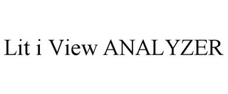 LIT I VIEW ANALYZER