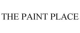 THE PAINT PLACE