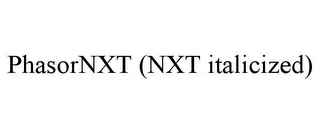 PHASORNXT (NXT ITALICIZED)