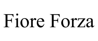 FIORE FORZA