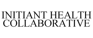 INITIANT HEALTH COLLABORATIVE