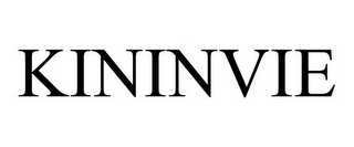 KININVIE