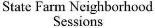 STATE FARM NEIGHBORHOOD SESSIONS