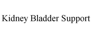 KIDNEY BLADDER SUPPORT