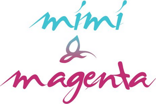 MIMI & MAGENTA