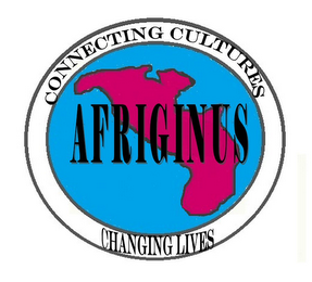 CONNECTING CULTURES AFRIGINUS CHANGING LIVES