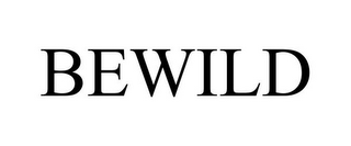 BEWILD